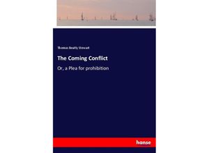 9783337520717 - The Coming Conflict - Thomas Beatty Stewart Kartoniert (TB)