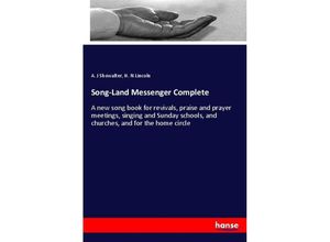 9783337520892 - Song-Land Messenger Complete - A J Showalter H N Lincoln Kartoniert (TB)