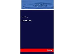 9783337522100 - Confession - Leo N Tolstoi Kartoniert (TB)
