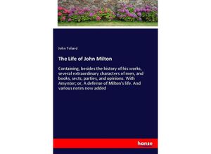 9783337522339 - The Life of John Milton - John Toland Kartoniert (TB)