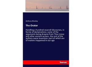 9783337522841 - The Orator - Anthony Munday Kartoniert (TB)