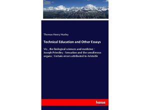 9783337523275 - Technical Education and Other Essays - Thomas Henry Huxley Kartoniert (TB)