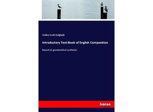 9783337523343 - Introductory Text-Book of English Composition - Walter Scott Dalgleish Kartoniert (TB)