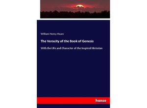 9783337524654 - The Veracity of the Book of Genesis - William Henry Hoare Kartoniert (TB)