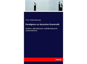 9783337525958 - Paradigmen zur deutschen Grammatik - WHC Schade Oskar Hugo Kartoniert (TB)