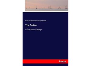 9783337527235 - The Saône - Philip Gilbert Hamerton Joseph Pennell Kartoniert (TB)