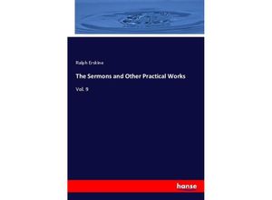 9783337527716 - The Sermons and Other Practical Works - Ralph Erskine Kartoniert (TB)