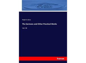 9783337527730 - The Sermons and Other Practical Works - Ralph Erskine Kartoniert (TB)