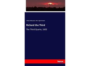 9783337528577 - Richard the Third - William Shakespeare Peter Augustin Daniel Kartoniert (TB)