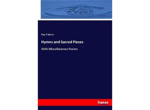 9783337529260 - Hymns and Sacred Pieces - Ray Palmer Kartoniert (TB)