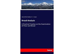 9783337530310 - Bread-Analysis - James Alfred Wanklyn W J Cooper Kartoniert (TB)