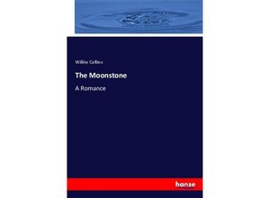 9783337530556 - The Moonstone - Wilkie Collins Kartoniert (TB)