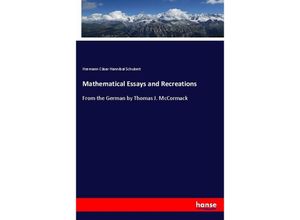 9783337533670 - Mathematical Essays and Recreations - Hermann Cäsar Hannibal Schubert Kartoniert (TB)