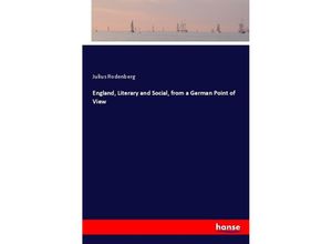 9783337534394 - England Literary and Social from a German Point of View - Julius Rodenberg Kartoniert (TB)