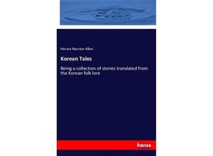 9783337552831 - Korean Tales - Horace Newton Allen Kartoniert (TB)