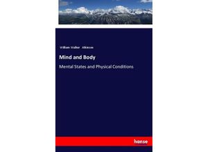 9783337556662 - Mind and Body - William Walker Atkinson Kartoniert (TB)