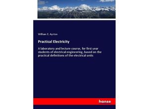 9783337558871 - Practical Electricity - William E Ayrton Kartoniert (TB)