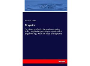 9783337559038 - Graphics - Robert H Smith Kartoniert (TB)