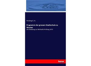 9783337559311 - Programm der grossen Stadtschule zu Wismar - Herbing G A Kartoniert (TB)