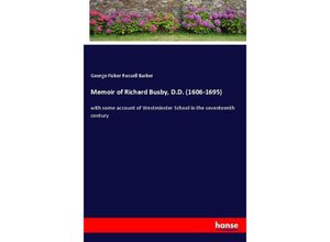 9783337559731 - Memoir of Richard Busby DD (1606-1695) - George Fisher Russell Barker Kartoniert (TB)