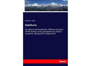 9783337560201 - Diphtheria - Daniel D Slade Kartoniert (TB)