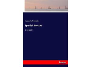 9783337560270 - Spanish Mystics - Marguerite Tollemache Kartoniert (TB)