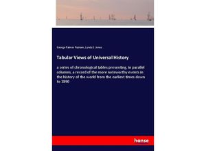 9783337561604 - Tabular Views of Universal History - George Palmer Putnam Lynds E Jones Kartoniert (TB)