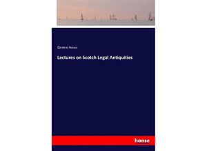 9783337561864 - Lectures on Scotch Legal Antiquities - Cosmo Innes Kartoniert (TB)
