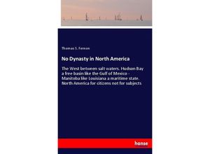 9783337564292 - No Dynasty in North America - Thomas S Fernon Kartoniert (TB)