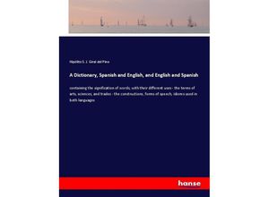 9783337564742 - A Dictionary Spanish and English and English and Spanish - Hipólito S J Giral del Pino Kartoniert (TB)