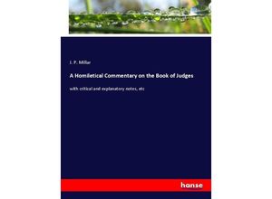 9783337566159 - A Homiletical Commentary on the Book of Judges - J P Millar Kartoniert (TB)