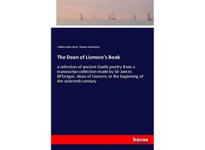 9783337566388 - The Dean of Lismores Book - William Forbes Skene Thomas Maclauchlan Kartoniert (TB)