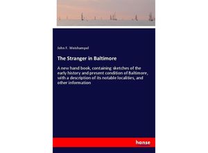 9783337566623 - The Stranger in Baltimore - John F Weishampel Kartoniert (TB)