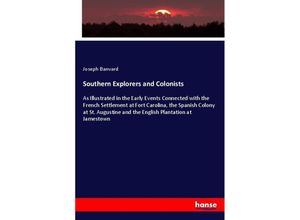 9783337569136 - Southern Explorers and Colonists - Joseph Banvard Kartoniert (TB)