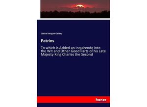 9783337570798 - Patrins - Louise Imogen Guiney Kartoniert (TB)