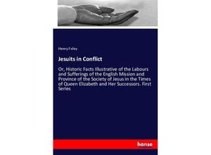 9783337573881 - Jesuits in Conflict - Henry Foley Kartoniert (TB)