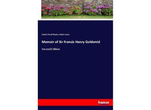 9783337574680 - Memoir of Sir Francis Henry Goldsmid - David Woolf Marks Albert Löwy Kartoniert (TB)