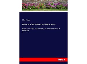 9783337575083 - Memoir of Sir William Hamilton Bart - John Veitch Kartoniert (TB)