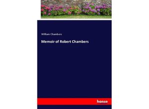 9783337575182 - Memoir of Robert Chambers - William Chambers Kartoniert (TB)