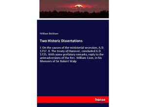 9783337576387 - Two Historic Dissertations - William Belsham Kartoniert (TB)