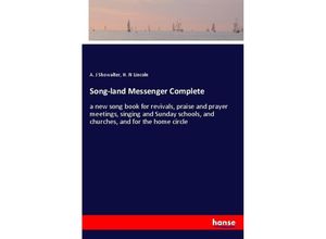 9783337578534 - Song-land Messenger Complete - A J Showalter H N Lincoln Kartoniert (TB)