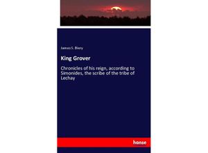 9783337580476 - King Grover - James S Biery Kartoniert (TB)