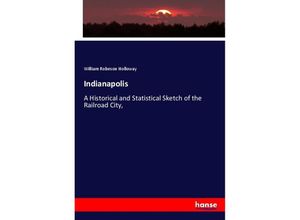 9783337580773 - Indianapolis - William Robeson Holloway Kartoniert (TB)