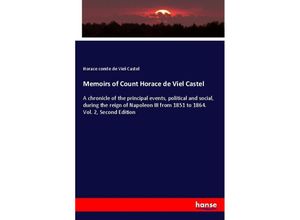 9783337580872 - Memoirs of Count Horace de Viel Castel - Horace de Viel-Castel Kartoniert (TB)