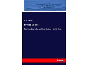 9783337581909 - Loving Voices - R G Staples Kartoniert (TB)