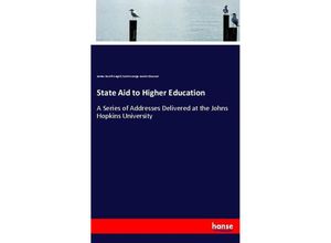9783337581947 - State Aid to Higher Education - James Burrill Angell Saint George Leakin Sioussat Kartoniert (TB)
