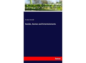 9783337582708 - Socials Games and Entertainments - Foster Arnold Kartoniert (TB)