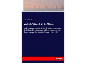 9783337583774 - Mr Burkes Speech on the Motion - Edmund Burke Kartoniert (TB)