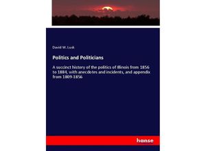 9783337584948 - Politics and Politicians - David W Lusk Kartoniert (TB)