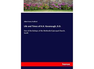 9783337585006 - Life and Times of HH Kavanaugh DD - Albert Henry Redford Kartoniert (TB)